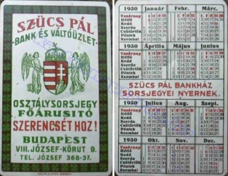 SZÜCS PÁL BANK ÉS VÁLTÓÜZLET ÖSZTÁLYSORSJEGY FŐÁRUSÍTÓ SZERENCSÉT HOZ 1930_0013.jpg