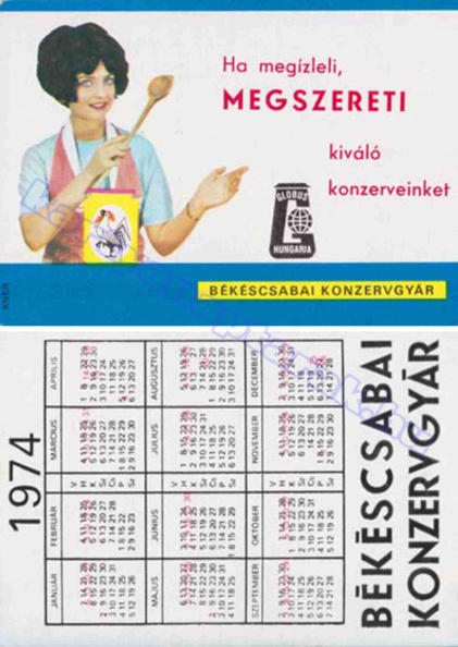 HA MEGIZLELI, MEGSZERETI KIVÁLÓ KONZERVEINKET BÉKÉSCSABAI KONZERVGYÁR 1974_0439.jpg