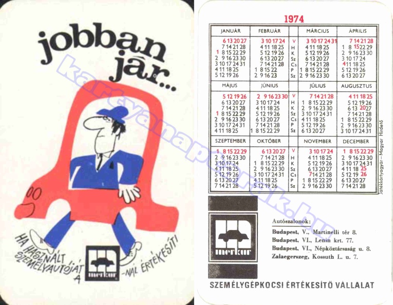 JOBBAN JÁR, HA HASZNÁLT AUTÓJÁT A MERKÚRNÁL ÉRTÉKESÍTI SZEMÉYLGÉPKOCSI ÉRTÉKESÍTŐ VÁLLALAT BUDAPEST ZALAEGERSZEG 1974_0581.jpg