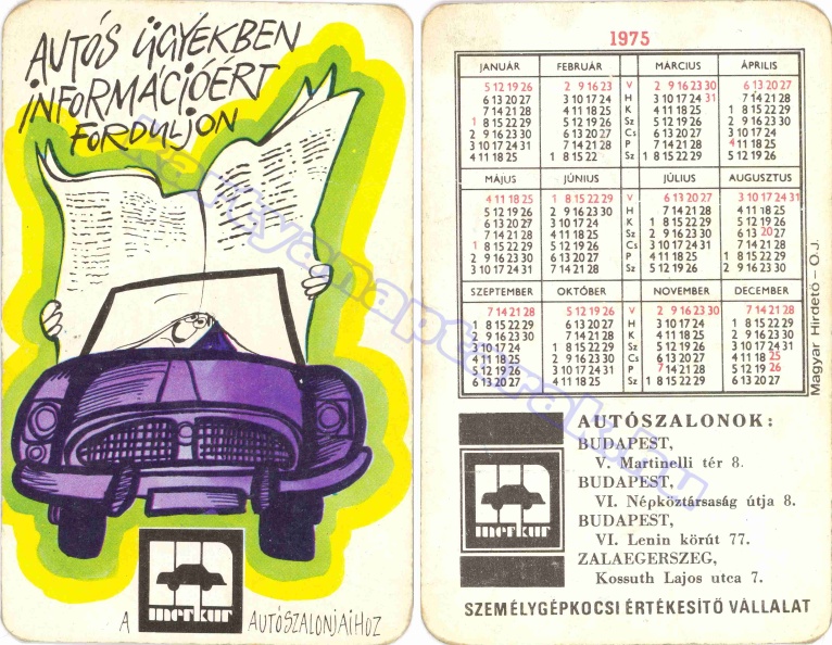 AUTÓS ÜGYEKBEN INFORMÁCIÓÉRT FORDULJON A MERKUR AUTÓSZALONJAIHOZ AUTÓSZALONOK: BUDAPEST ZALAEGERSZEG SZEMÉLYGÉPKOCSI ÉRTÉKESÍTŐ VÁLLALAT 1975_0020.jpg