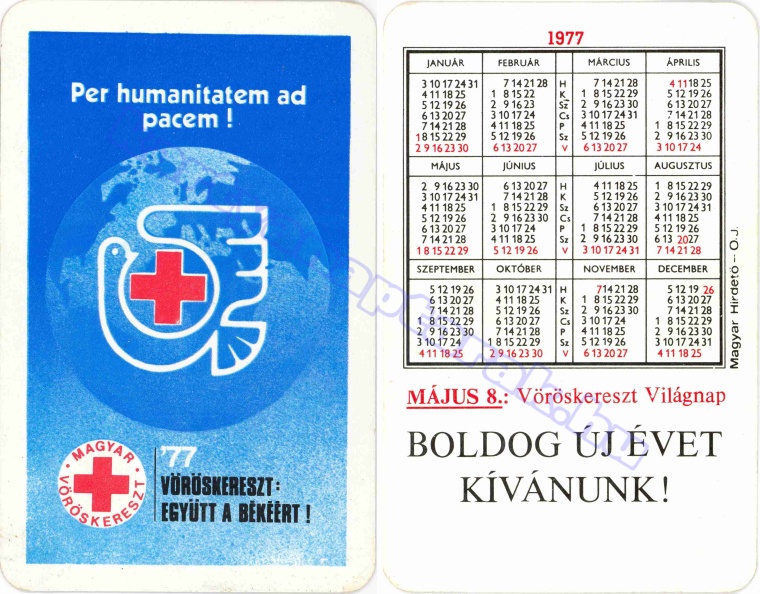 MÁJUS 8: VÖRÖSKERESZT VILÁGNAP BUÉK EGYÜTT A BÉKÉÉRT! PER HUMANITATEM AD PACEM ! 1977_0061.jpg