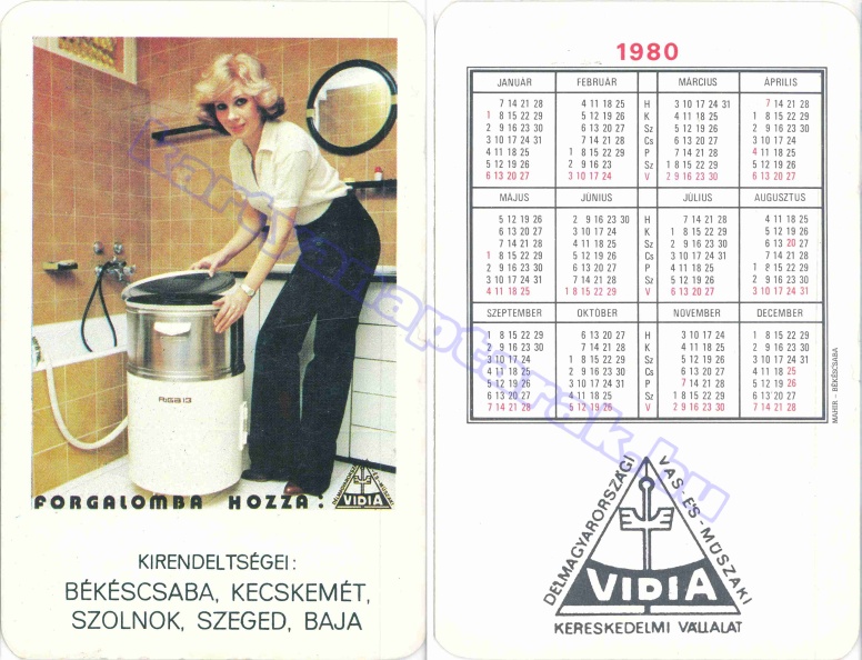 FORGALOMBA HOZZA VIDIA DÉLMAGYARORSZÁGI VAS- ÉS MŰSZAKI KERESKEDELMI VÁLLALAT KIRENDELTSÉGEI: BÉKÉSCSABA, KECSKEMÉT, SZOLNOK, SZEGED, BAJA 1980_0231.jpg
