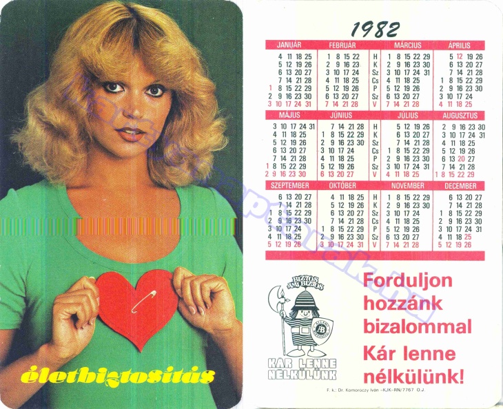 ÉLETBIZTOSÍTÁS FORDULJON HOZZÁNK BIZALOMMAL KÁR LENNE NÉLKÜLÜNK! BIZTOS AMI BIZTOS 1982_0119.jpg