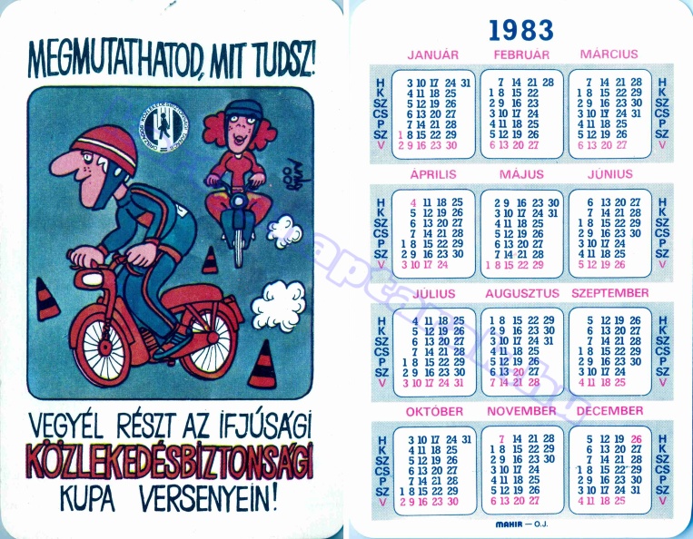 MEGMUTATHATOD, MIT TUDSZ! VEGYÉL RÉSZT AZ IFJÚSÁGI KÖZLEKEDÉSBIZTONSÁGI KUPA VERSENYEIN! 1983_0006.jpg