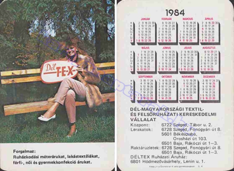 DÉL-TEX DÉL-MAGYARORSZÁGI TEXTIL- ÉS FELSŐRUHÁZATI KERESKEDELMI VÁLLALAT FORGALMAZ: RUHÁZKODÁSI MÉRETÁRUKAT, LAKÁSTEXTÍLIÁKAT, FÉRFI-, NŐI ÉS GYERMEKKONFEKCIÓ ÁRUKAT. 1984_1090.jpg
