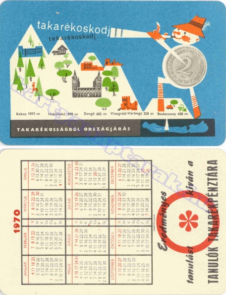 TAKARÉKOSKODJ TAKARÉKOSSÁGBÓL ORSZÁGJÁRÁS EREDMÉNYES TANULÁST KÍVÁN A TANULÓK TAKARÉKPÉNZTÁRA 1970_0095.jpg
