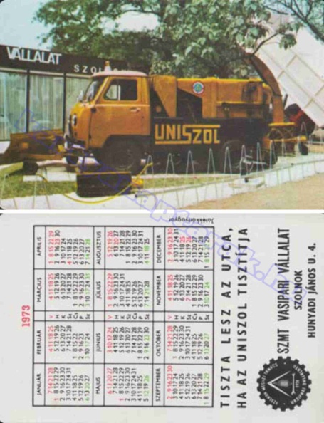 UNISZOL TISZTA LESZ AZ UTCA, HA AZ UNISZOL TISZTÍTJA SZMT VASIPARI VÁLLALAT SZOLNOK 1973_0673.jpg