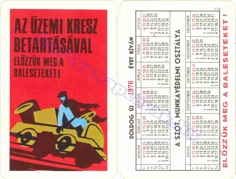 AZ ÜZEMI KRESZ BETARTÁSÁVAL ELŐZZÜK MEG A BALESETEKET! BUÉK A SZOT. MUNKAVÉDELMI OSZTÁLYA 1976_0034.jpg