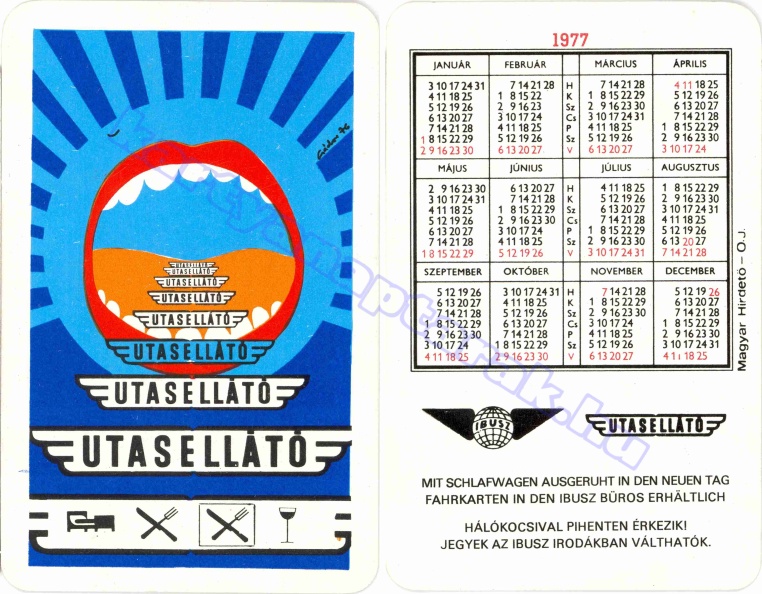 UTASELLÁTÓ IBUSZ HÁLÓKOCSIVAL PIHENTEN ÉRKEZIK! JEGYEK AZ IBUSZ IRODÁKBAN VÁLTHATÓK. 1977_0102.jpg