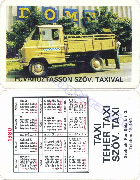 DOMUS FUVARTOSSAN SZÖV. TAXIVAL TAXI TEHER TAXI SZÖV. TAXI SZOLNOK, KUN BÉLA KRT. 3. TELEFON: 15-444 1980_0195.jpg