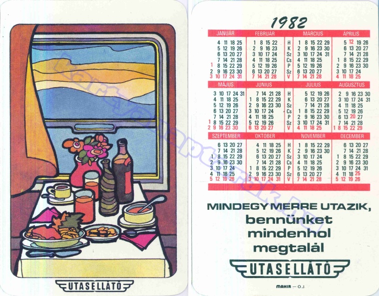 MINDEGY MERRE UTAZIK, BENNÜNKET MINDENHOL MEGTALÁL UTASELLÁTÓ 1982_0095.jpg